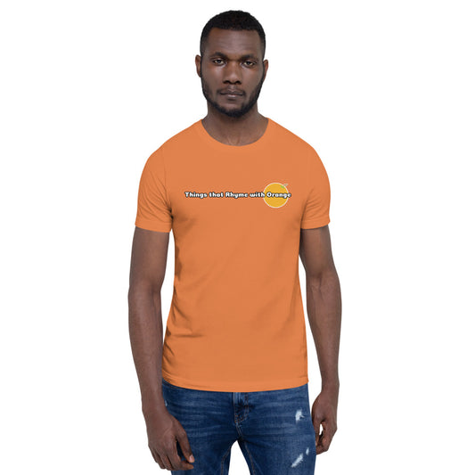 Things that Rhyme with Orange Fundraising T-shirt