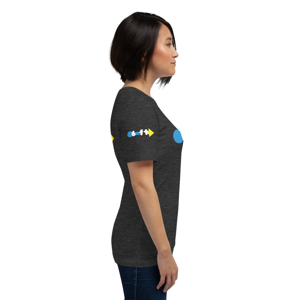 6 ft Radius Unisex T-Shirt by Sovereign