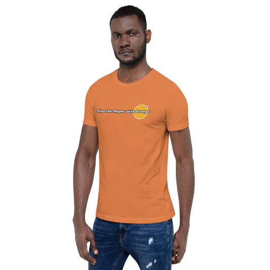 Things that Rhyme with Orange Fundraising T-shirt