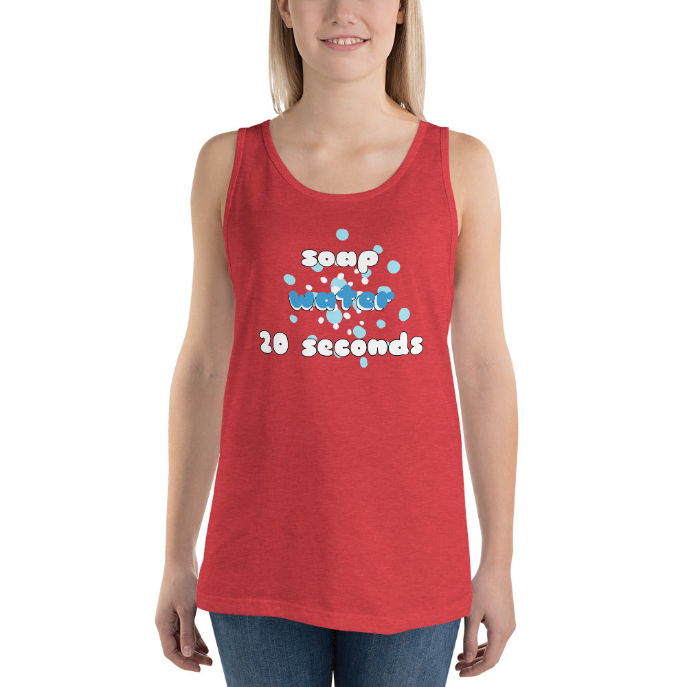 Soap, Water, and 20 Seconds Tank Top by Sovereign