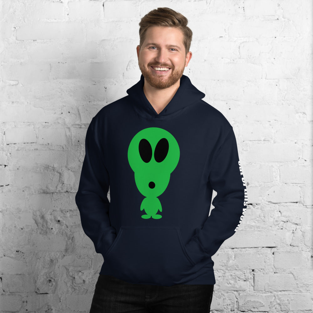 Out of this World Alien Unisex Hoodie by #unicorntrends
