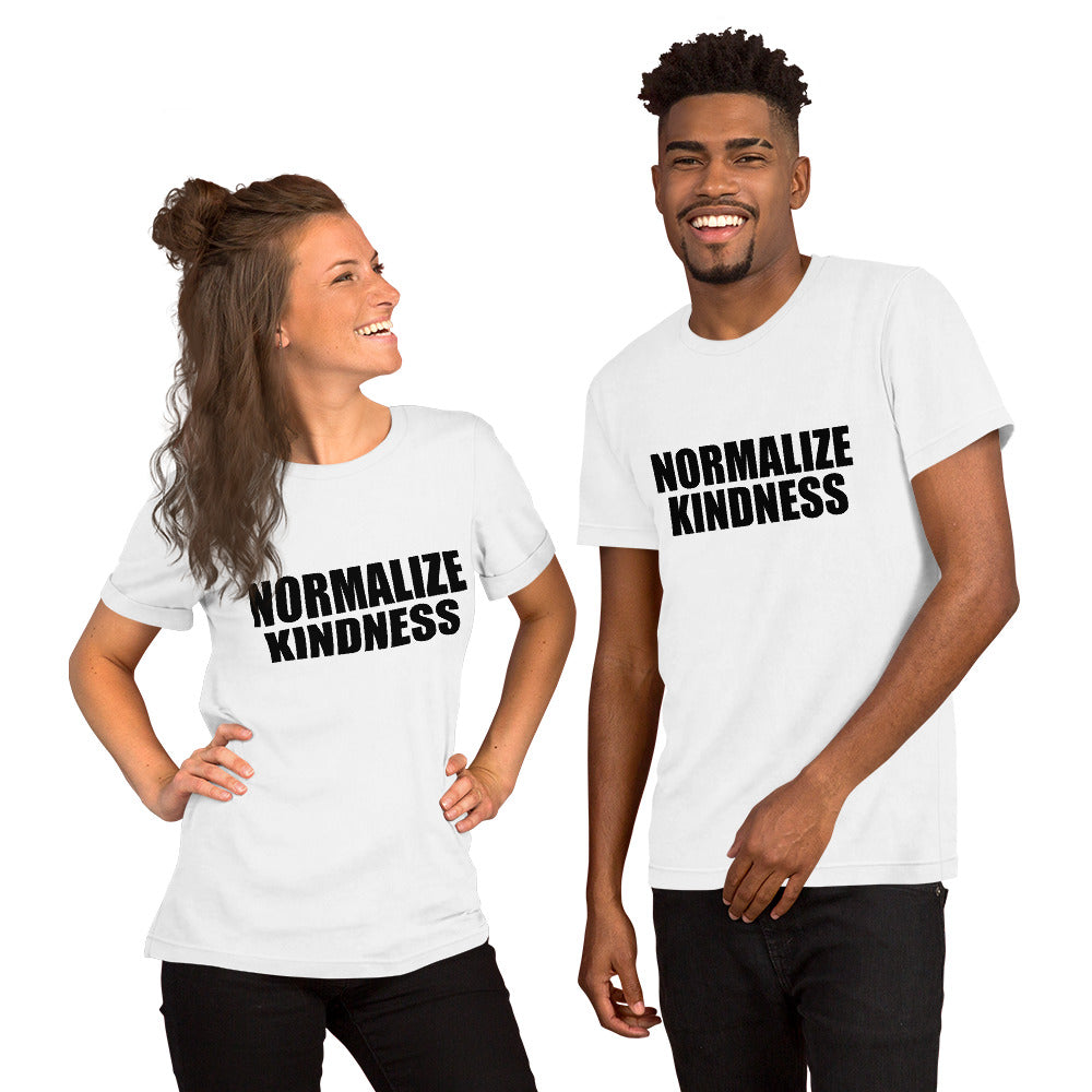 Normalize Kindness Short-Sleeve Unisex T-Shirt by #unicorntrends